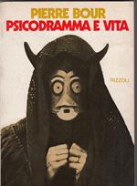 PSICODRAMMA E VITA Tecnica psicodrammatica e sua interpretazione