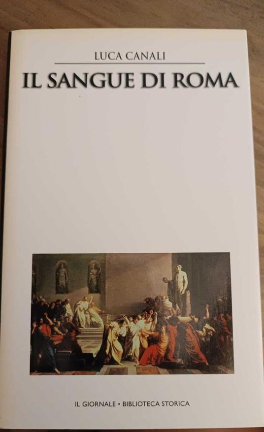 Il sangue di Roma - Luca Canali - copertina
