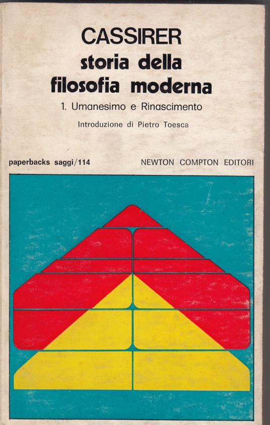 Storia della filosofia moderna. Vol 1 Umanesimo e rinascimento - Ernst Cassirer - copertina