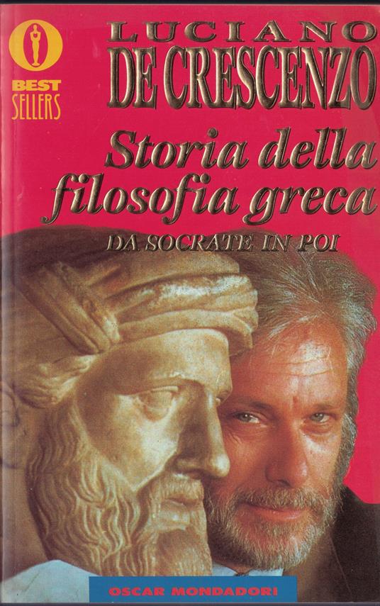 Storia della filosofia greca da Socrate in poi - Luciano De Crescenzo - copertina