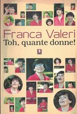 Toh, quante donne!