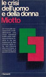 Le crisi dell'uomo e della donna