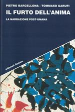 Il furto dell'anima. La narrazione post-umana