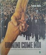Uomini come noi