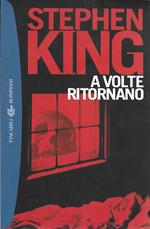 A Volte Ritornano