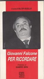 Giovanni Falcone. Per ricordare