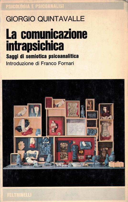 la comunicazione intraspichica - Giorgio Quintavalle - copertina