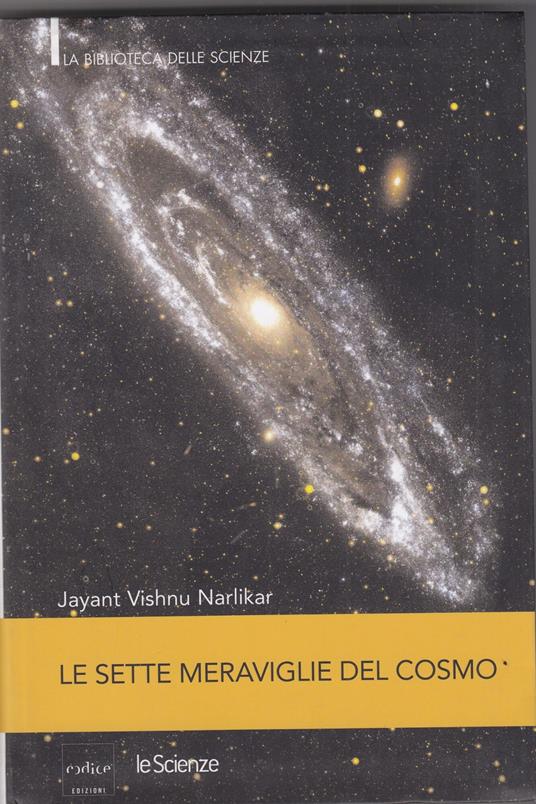 Le sette meraviglie del cosmo - Jayant V. Narlikar - copertina