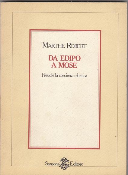Da Edipo a Mose' - Marthe Robert - copertina