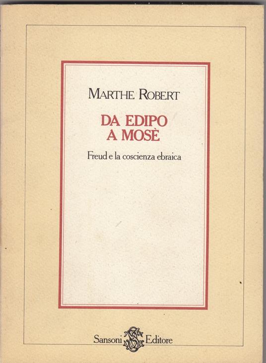 Da Edipo a Mose' - Marthe Robert - copertina