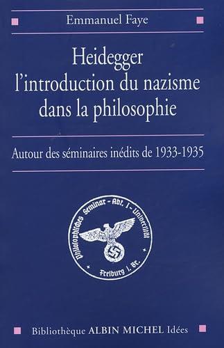 Heidegger, l'introduction du nazisme dans la philosophie: Autour des séminaires inédits de 1933-1935 - copertina