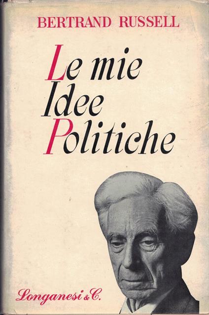 Le Mie Idee Politiche - Bertrand Russell - copertina