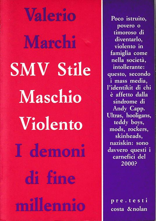 SMV: stile maschio violento. I demoni di fine millennio - copertina