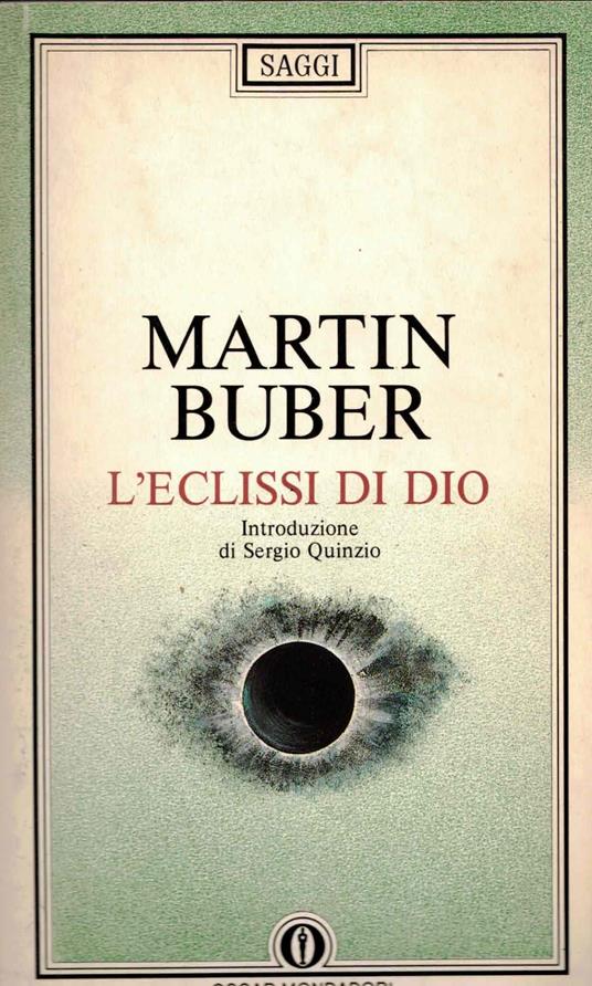 L' eclissi di Dio. Considerazioni sul rapporto tra religione e filosofia - Martin Buber - copertina