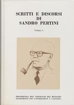 Scritti e discorsi di Sandro Pertini. Vol. I-II. 1926-1978, il secondo volume contiene anche quelli da presidente della Repubblica fino al 1985