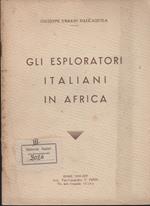Gli Esploratori Italiani In Africa