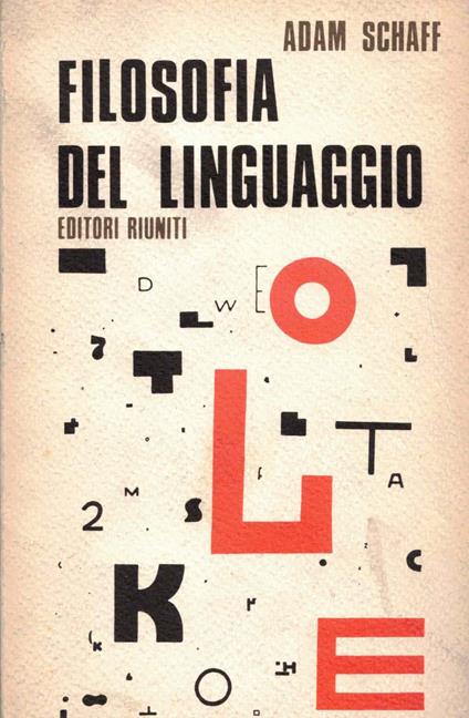 Filosofia Del Linguaggio - Adam Schaff - copertina