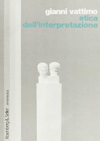 Etica dell'interpretazione - Gianni Vattimo - copertina
