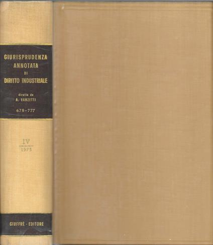Giurisprudenza Annotata Di Diritto Industriale Vol. Iv - copertina