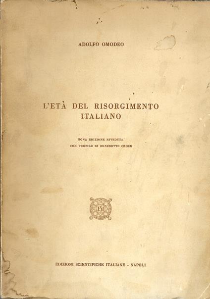 L' età del risorgimento italiano - Adolfo Omodeo - copertina