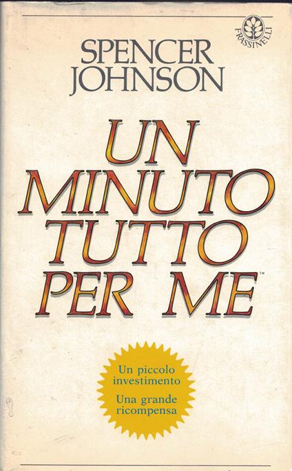 Un minuto tutto per me - Spencer Johnson - copertina
