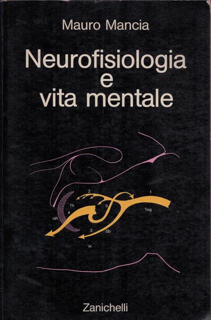 Neurofisiologia e vita mentale - Mauro Mancia - copertina