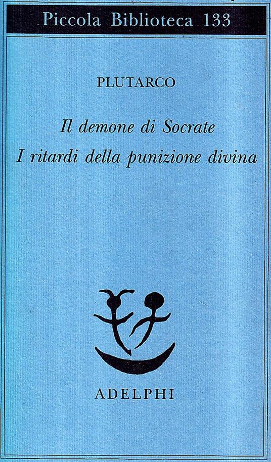 Il demone di Socrate. I ritardi della punizione divina - Plutarco - copertina