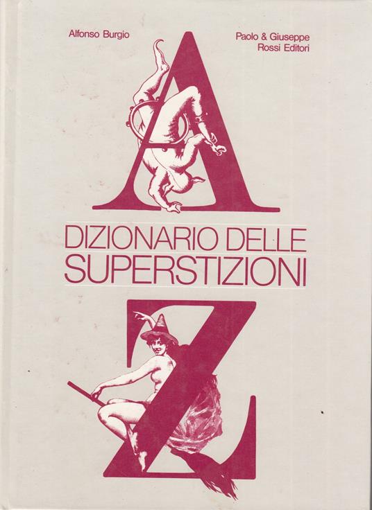 Dizionario delle superstizioni - Alfonso Burgio - copertina