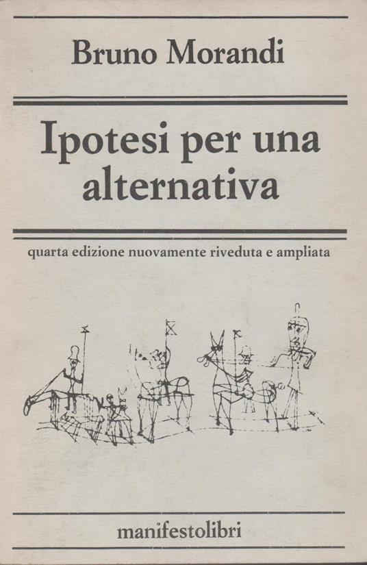 Ipotesi per una alternativa - Bruno Morandi - copertina