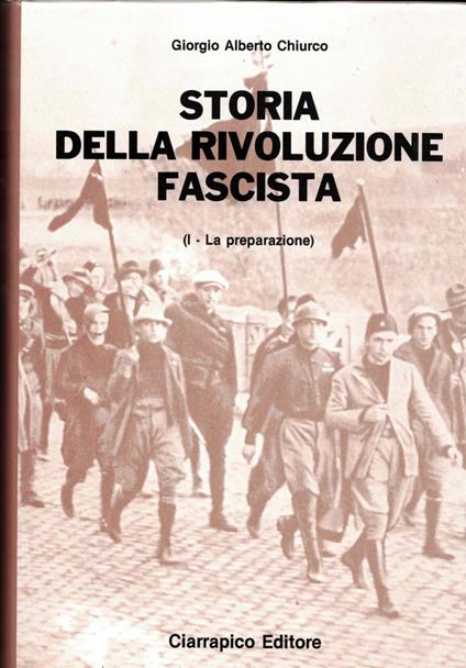 STORIA DELLA RIVOLUZIONE FASCISTA 2 volumi - copertina