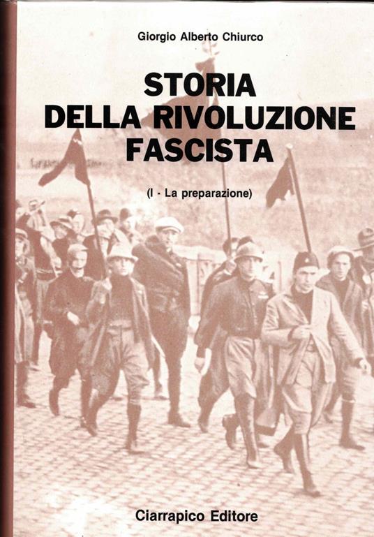 STORIA DELLA RIVOLUZIONE FASCISTA 2 volumi - copertina