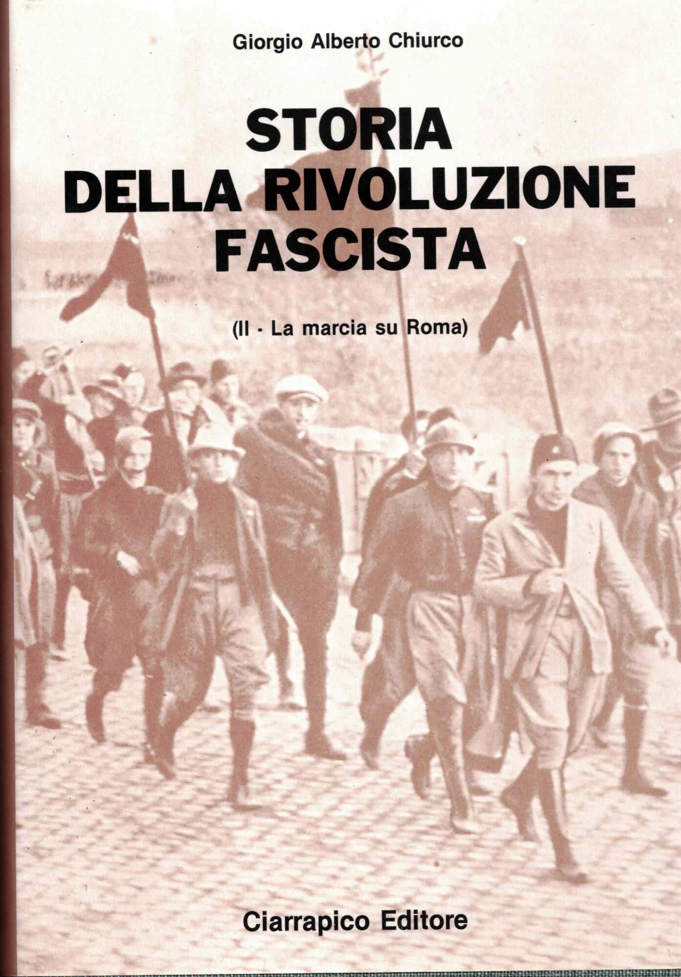 STORIA DELLA RIVOLUZIONE FASCISTA 2 volumi