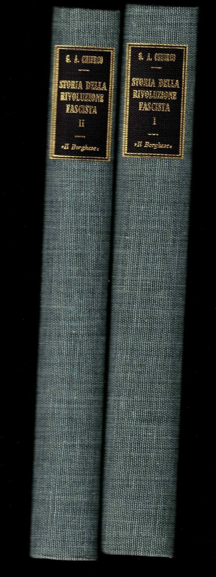 STORIA DELLA RIVOLUZIONE FASCISTA 2 volumi