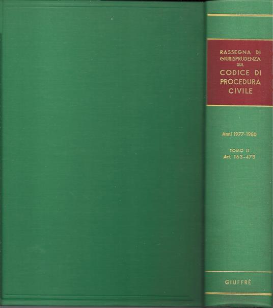 Rassegna di giurisprudenza sul codice di procedura civile anni 1977-1980, tomo II libro II - Mario Stella Richter - copertina