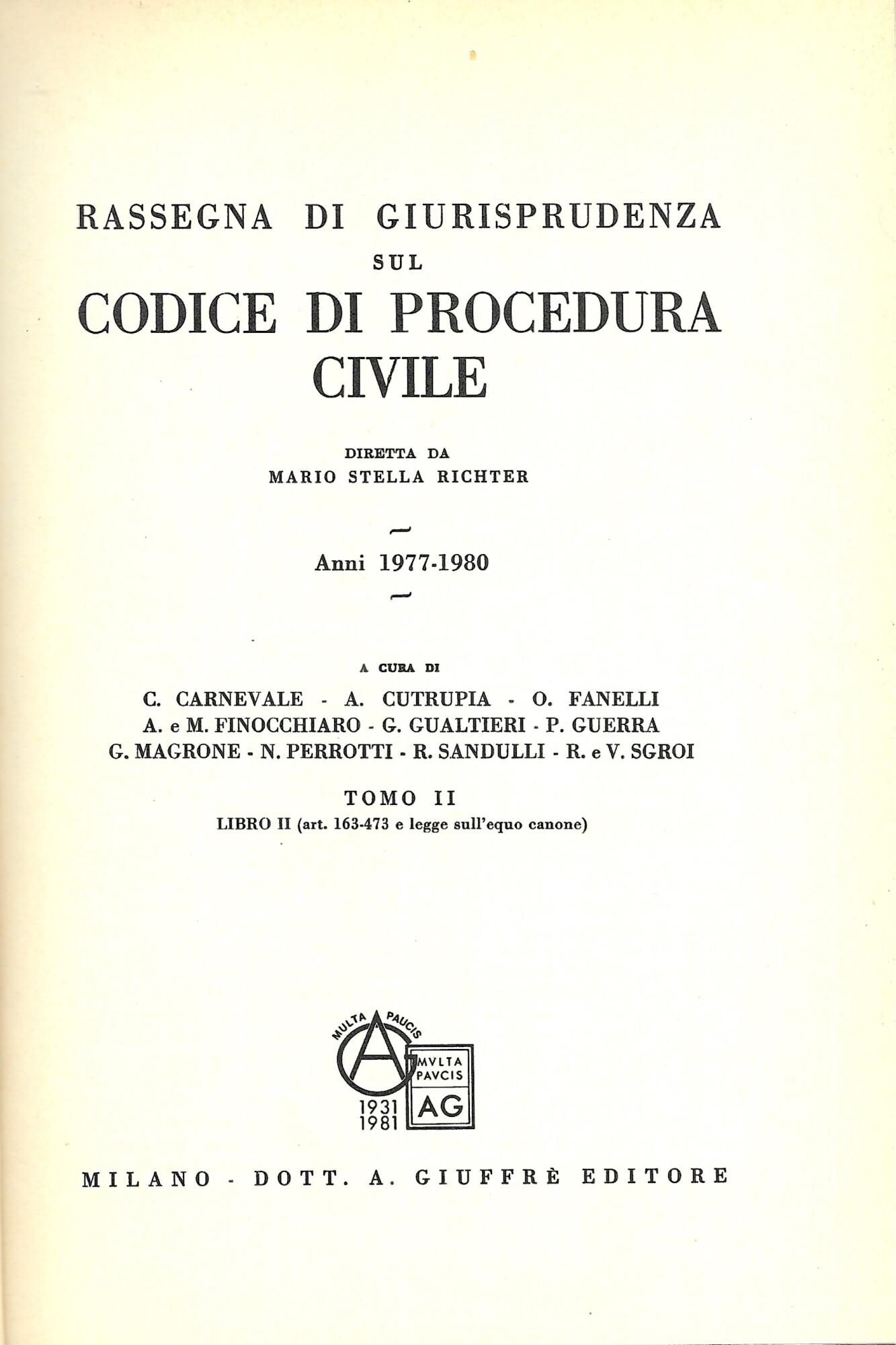 Rassegna di giurisprudenza sul codice di procedura civile anni 1977-1980, tomo II libro II