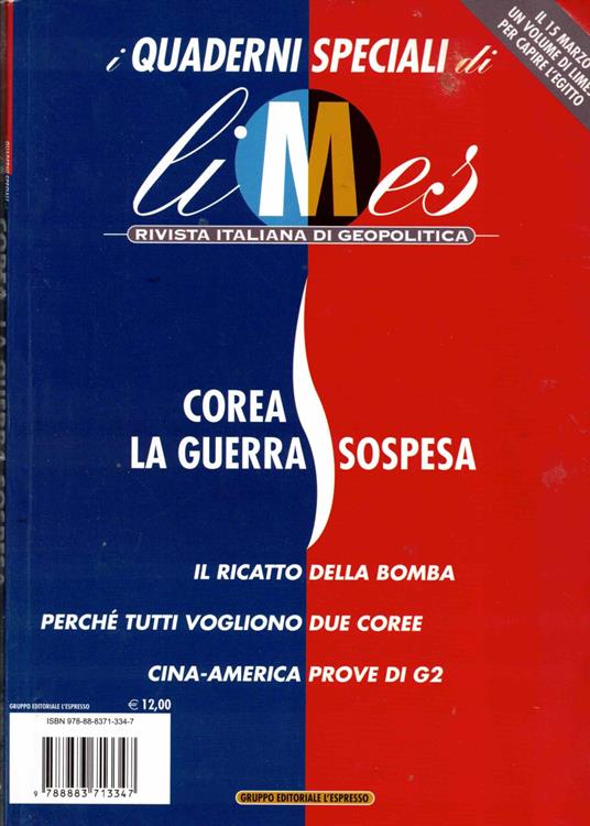 Limes. Rivista italiana di geopolitica. Corea, la guerra sospesa (2011) (Vol. 1) - copertina