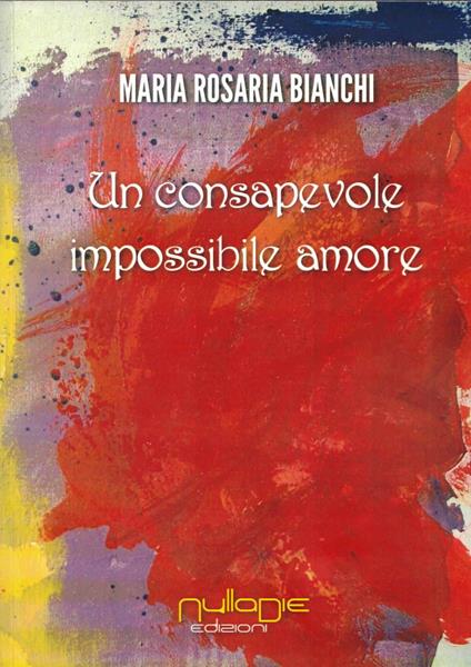 Un consapovole impossibile amore - copertina