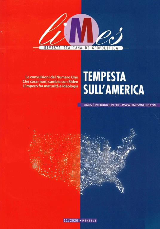 Limes. Rivista italiana di geopolitica. Tempesta sull'America (2020) (Vol. 11) - copertina