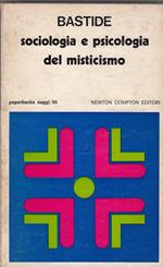 Sociologia e psicologia del misticismo