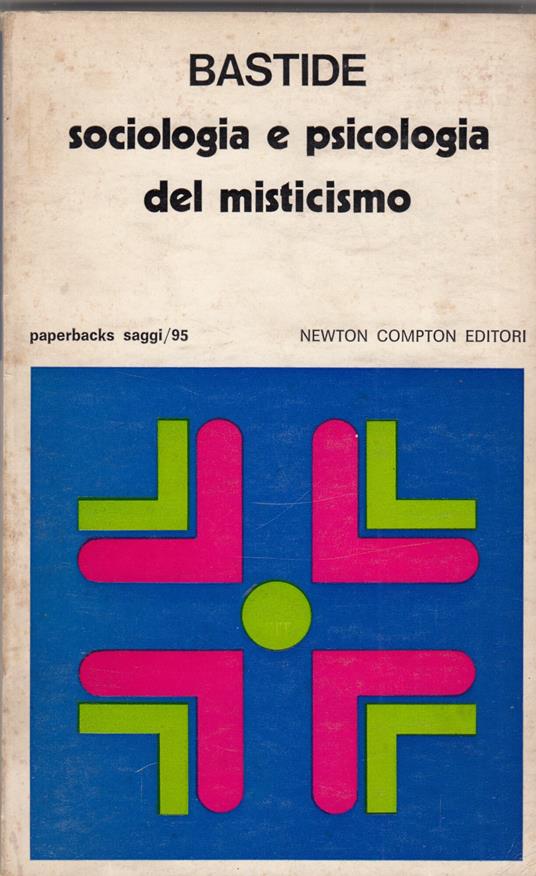 Sociologia e psicologia del misticismo - Roger Bastide - copertina