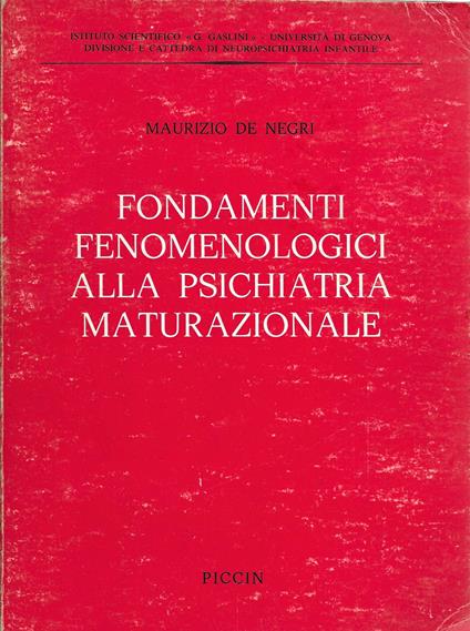 Fondamenti fenomenologici alla psichiatria maturazionale - Maurizio De Negri - copertina