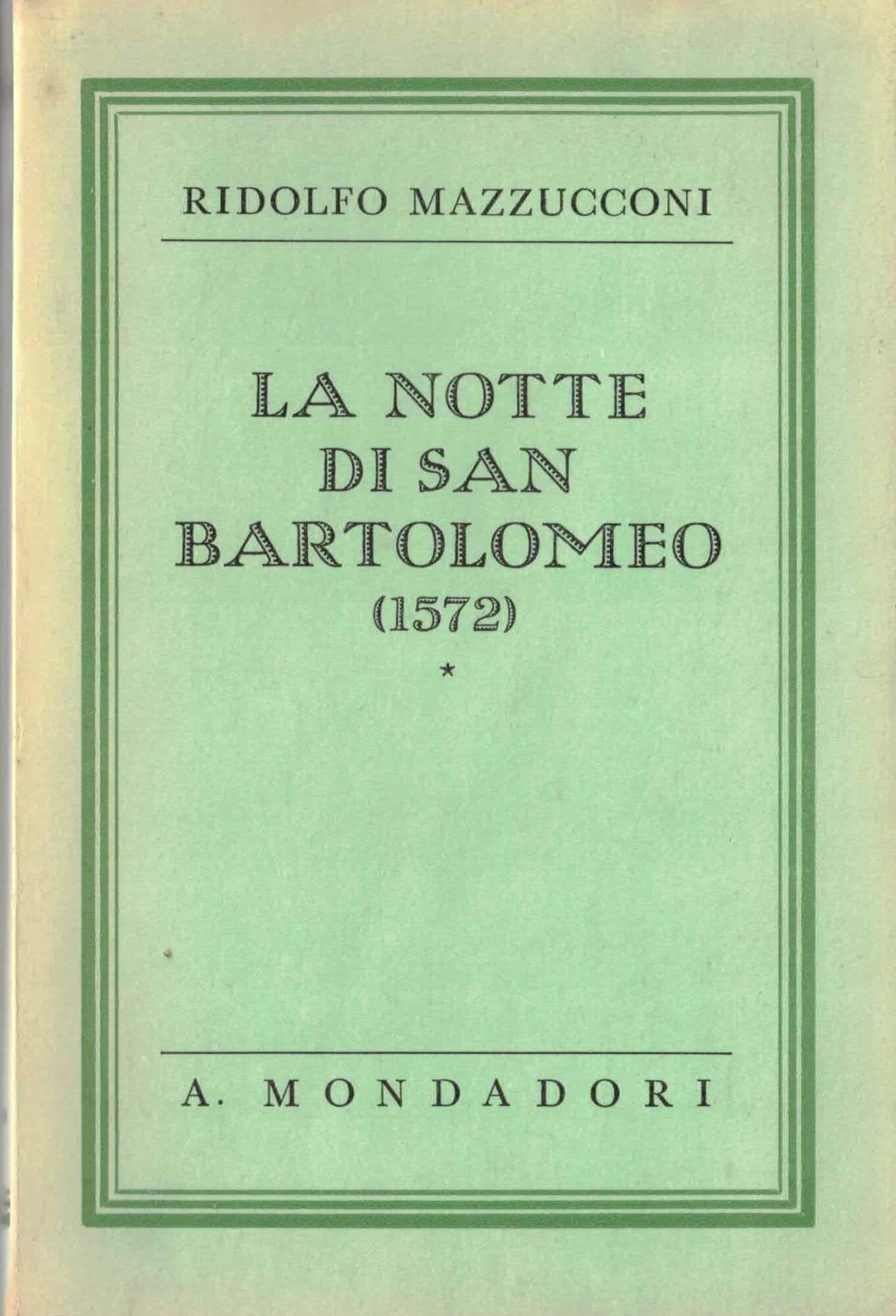 La Notte Di S.Bartolomeo. 1572