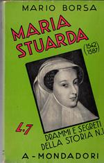 Maria Stuarda (1542-1587)