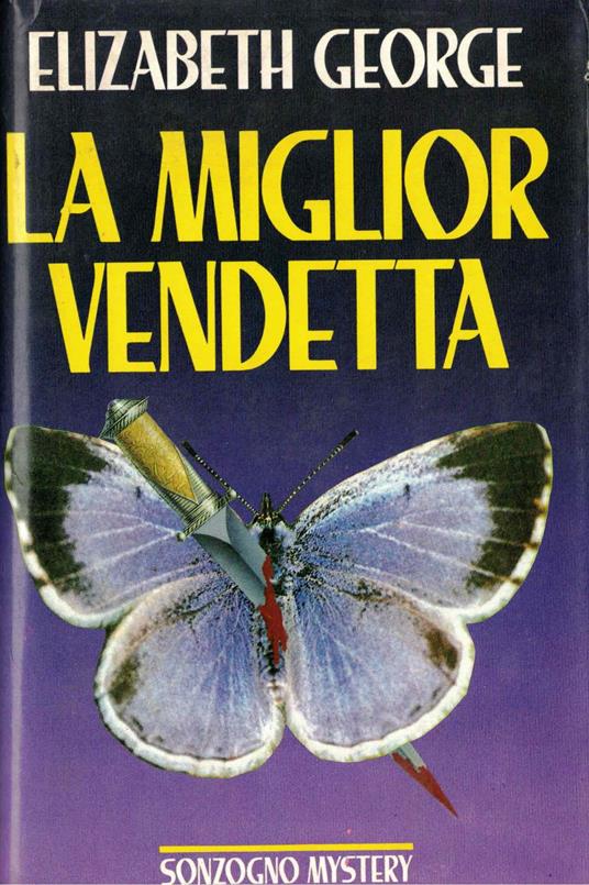 La Miglior Vendetta - Elizabeth George - copertina