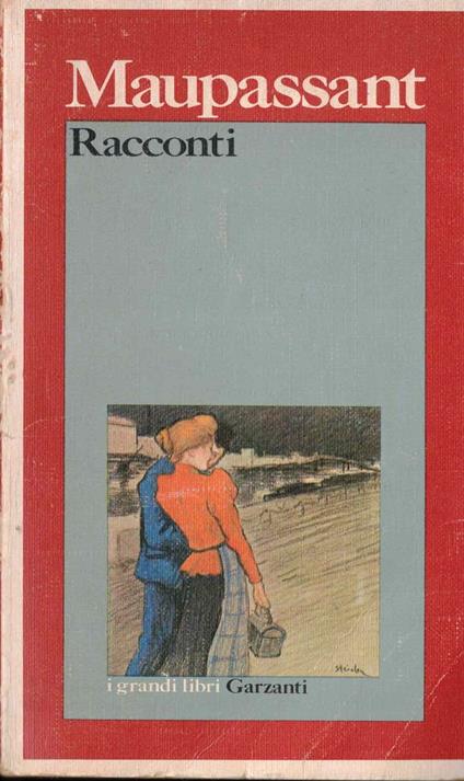 Racconti Maupassant - Guy de Maupassant - copertina