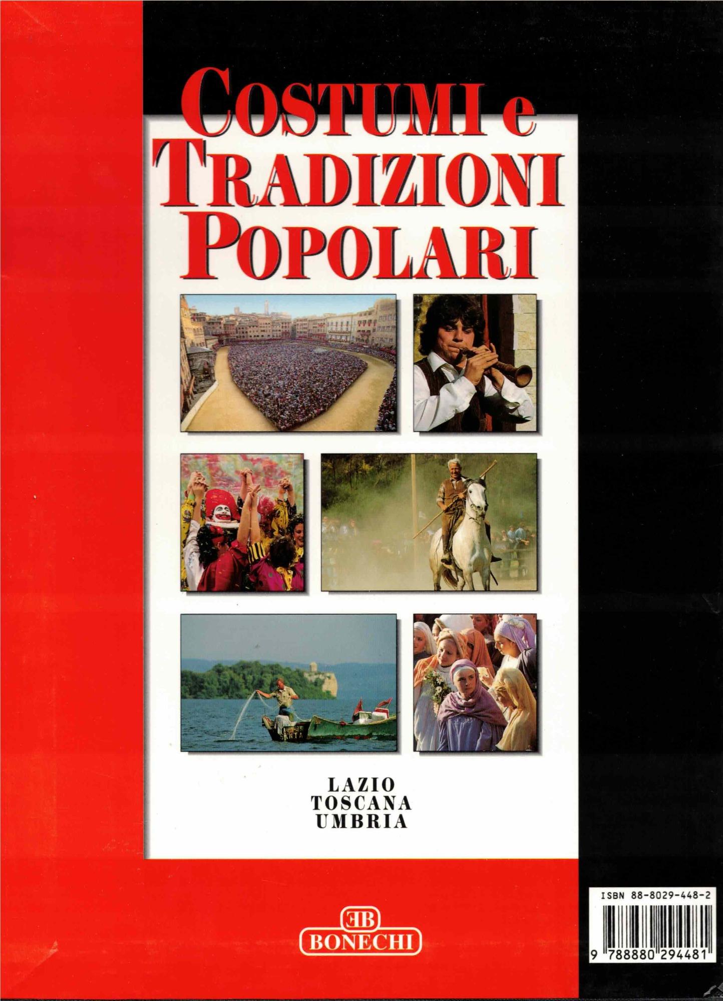 Costumi e tradizioni popolari. Lazio, Toscana, Umbria