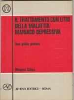 Il trattamento della malattia maniaco-depressiva