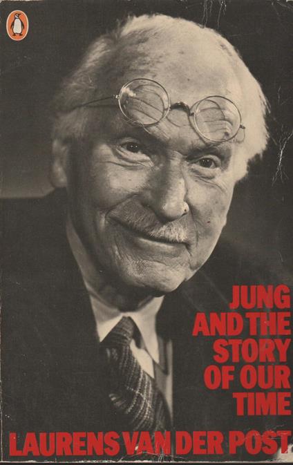 Jung and the story of our time - Laurens Van der Post - copertina
