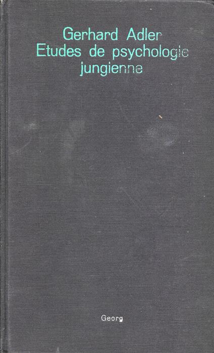 Etudes de psychologie jungienne - Gerhard Adler - copertina