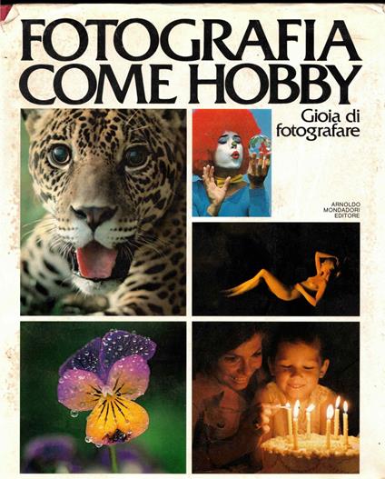 FOTOGRAFIA COME HOBBY Gioia di fotografare - copertina